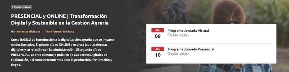  Transformación Digital y Sostenible en la Gestión Agraria SESIÓN 1: 09.07.2025 - SESIÓN 2: 10.07.2025